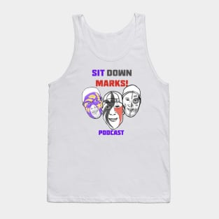 Sit Down Marks Podcast Tank Top